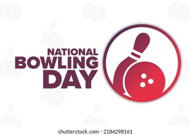 National Bowling Day. Holiday concept. Template for background, banner, card, poster with text inscription. Vector EPS10 illustration