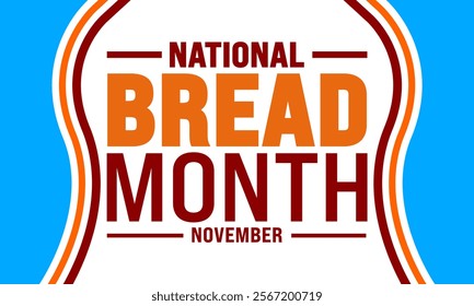 National bread Month vector illustration .Holiday concept.suitable for placard, background,Greeting Card, Poster design template with text inscription, standard Social Media Post.Vector