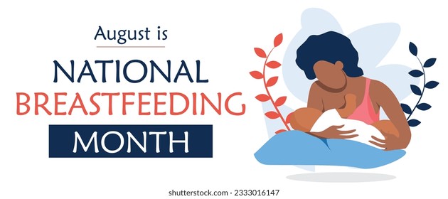 National breastfeeding awareness month banner. Observed in August. Vector poster with woman breastfeeding an infant. Used as web banner and social media