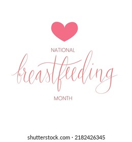 National breastfeeding month August handwritten lettering template. Vector web banner.