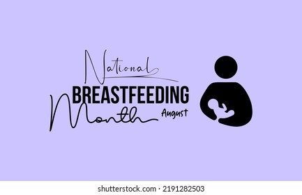 National Breastfeeding month calligraphic banner design on isolated background. Script lettering banner, poster, card concept idea. Health awareness vector template.