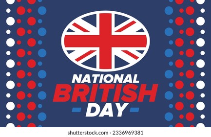 National British Day. Happy holiday, celebrated annual. Great Britain flag. British fame and glory. United Kingdom patriotic elements. Festival and parade design. Vector poster illustration