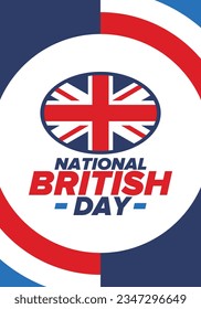 National British Day. Happy holiday, celebrated annual. Great Britain flag. British fame and glory. United Kingdom patriotic elements. Festival and parade design. Vector poster illustration