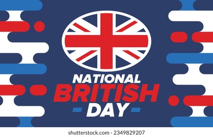 National British Day. Happy holiday, celebrated annual. Great Britain flag. British fame and glory. United Kingdom patriotic elements. Festival and parade design. Vector poster illustration