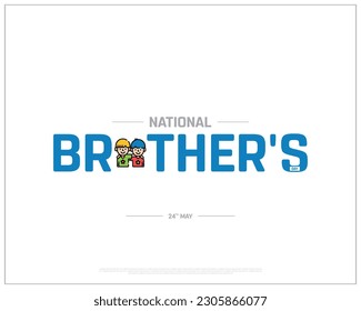 National Brother's Day, National Brothers Day, Brother's Day, Brother Day, National, 24th may, Concept, Editable, typographic Design, Typography, Vector, Eps, Template, Social media Design, Icon
