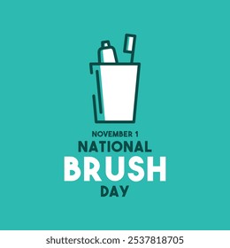 National Brush Day. November 1. Flat design vector. Eps 10.