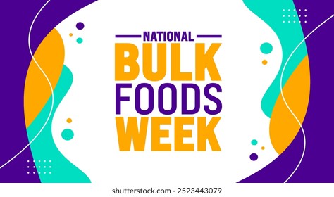 National Bulk Foods Week background or banner design template is observed every year in October. Holiday concept. Template for card, poster, placard, template. eps 10