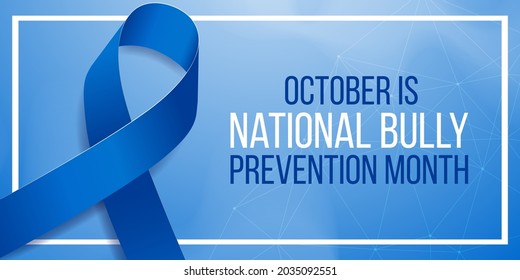 National Bully Prevention Month Concept. Banner Template With  Blue Ribbon Awareness And Text. Vector Illustration.