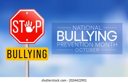 National Bullying prevention month is observed every year in October, to focus and raise awareness on bullying. Vector illustration