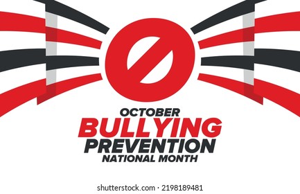 National Bullying Prevention Month in October. Annual nationwide campaign to keep all youth safe from bullying. Red color. Poster, card, banner, background. Vector illustration