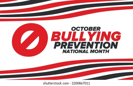 National Bullying Prevention Month in October. Annual nationwide campaign to keep all youth safe from bullying. Red color. Poster, card, banner, background. Vector illustration