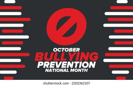 National Bullying Prevention Month in October. Annual nationwide campaign to keep all youth safe from bullying. Red color. Poster, card, banner, background. Vector illustration