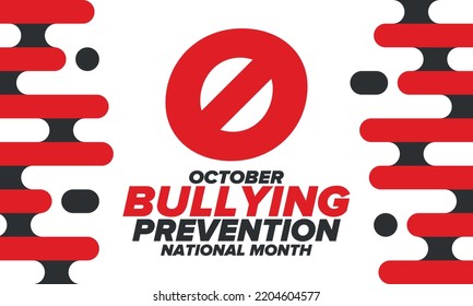 National Bullying Prevention Month in October. Annual nationwide campaign to keep all youth safe from bullying. Red color. Poster, card, banner, background. Vector illustration
