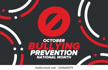 National Bullying Prevention Month in October. Annual nationwide campaign to keep all youth safe from bullying. Red color. Poster, card, banner, background. Vector illustration