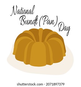 National Bundt Pan Day, idea for poster, banner, flyer, postcard or menu decoration vector illustration