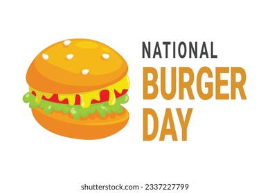National Burger Day background. Appreciation Fast Food. Vector illustration.