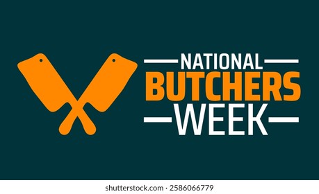 National Butchers Week background banner or poster design template. observed every year in March. Holiday concept. Use to any Template, card, poster, placard, template.