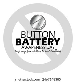 National Button Battery Awareness Day event banner. A battery button with bold text and a prohibition sign symbol on white background to commemorate on June 12th