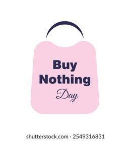 National Buy Nothing Day, vector illustration. November 29. Empty shopping bag.