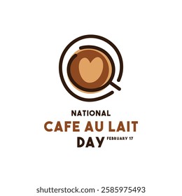 National Cafe au Lait Day. February 17. Eps 10.