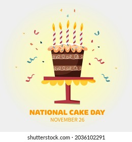 National Cake Day greeting card - November 26. Chocolate cake with icing, candles and confetti vector. Cake Day Poster.	
