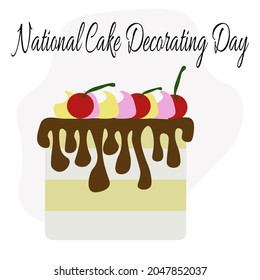 National Cake Decorating Day, Idea for poster, banner or postcard vector illustration