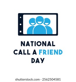National Call a Friend Day. Eps 10.