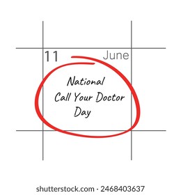 National Call Your Doctor Day.