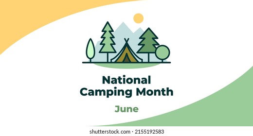 National Camping Month. Vector web banner, poster, card for social media, networks. Text National Camping Month, june. The image of a tent in the forest against the background of mountains.