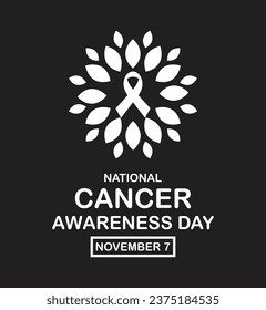 National cancer awareness day November 7, vector art isolated on black background