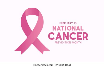 National cancer prevention month is observed every year in february. February is national cancer awareness month. Vector template for banner, card, poster with background. Vector illustration.