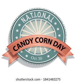 National Candy Corn Day Sign And Badge