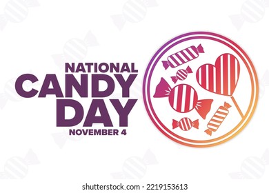 National Candy Day. November 4. Holiday concept. Template for background, banner, card, poster with text inscription. Vector EPS10 illustration