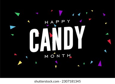 National Candy Month, Holiday concept, background template