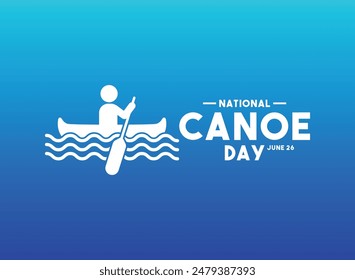 National Canoe Day. June 26. Gradient background. Eps 10.