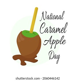 National Caramel Apple Day, idea for a poster, banner, flyer or menu design vector illustration