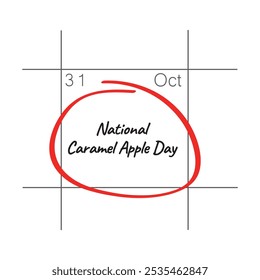 National Caramel Apple Day, October 31 - calendar date.