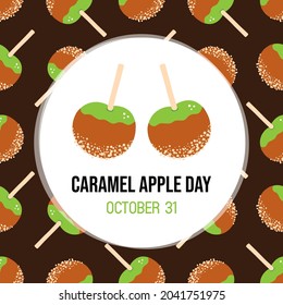 National Caramel Apple Day vector illustration with cartoon style candy apples on stick with nuts seamless pattern background. October 31.