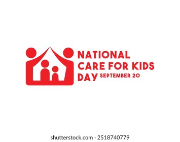 
National Care For Kids Day. September 20. Eps 10.