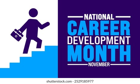 National Career Development Month fundo ou modelo de design de banner é observado todos os anos em novembro. Conceito de férias. Modelo para cartão, cartaz, cartão, modelo. 