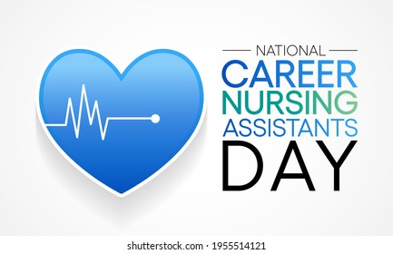 National Career Nurse assistants day is observed every year in June, Nursing is a profession within the health care sector focused on the care of individuals, families, and communities. Vector art.