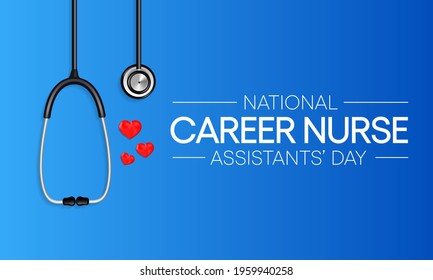 National Career Nurse assistants day is observed every year in June, Nursing is a profession within the health care sector focused on the care of individuals, families, and communities. Vector art.