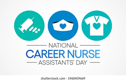 National Career Nurse assistants day is observed every year in June, Nursing is a profession within the health care sector focused on the care of individuals, families, and communities. Vector art.