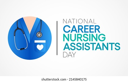 National Career Nursing assistants day is observed every year in June, The main role of a CNA is to provide basic care to patients and help them with daily activities. vector illustration svg
