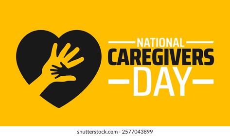 National Caregivers Day background banner or poster design template. observed every year in February. Holiday concept. Use to any Template, card, poster, placard, template.