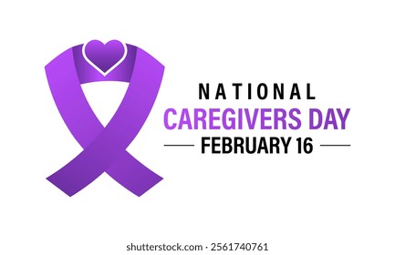 National caregivers day is February 16 banner and Vector background design template. This day is dedicated to honoring the selfless individuals who provide personal care, support, and compassion.