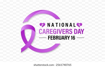 National caregivers day is February 16 banner and Vector background design template. This day is dedicated to honoring the selfless individuals who provide personal care, support, and compassion.