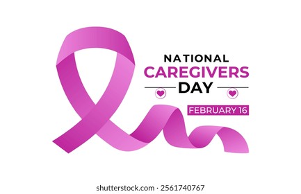 National caregivers day is February 16 banner and Vector background design template. This day is dedicated to honoring the selfless individuals who provide personal care, support, and compassion.