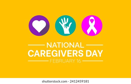 National Caregivers Day observed every year of 16th february, Vector health banner, flyer, poster and social medial template design.