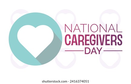 National Caregivers Day observed every year of 16th february, Vector health banner, flyer, poster and social medial template design.